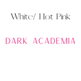 Load image into Gallery viewer, Dark Academia Shelf Mark™ in White & Hot Pink by FireDrake Artistry®