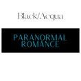 Load image into Gallery viewer, Paranormal Romance Shelf Mark™ in Black/Aqua by FireDrake Artistry®