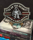 Load image into Gallery viewer, Eyes on You Security Shelf Sign