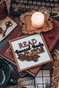Load image into Gallery viewer, Read Banned Books Sign by Fire Drake Artistry® Photo credit @dailybookrecs