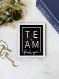 Load image into Gallery viewer, Team Fuck You Crescent City Sign by FireDrake Artistry®