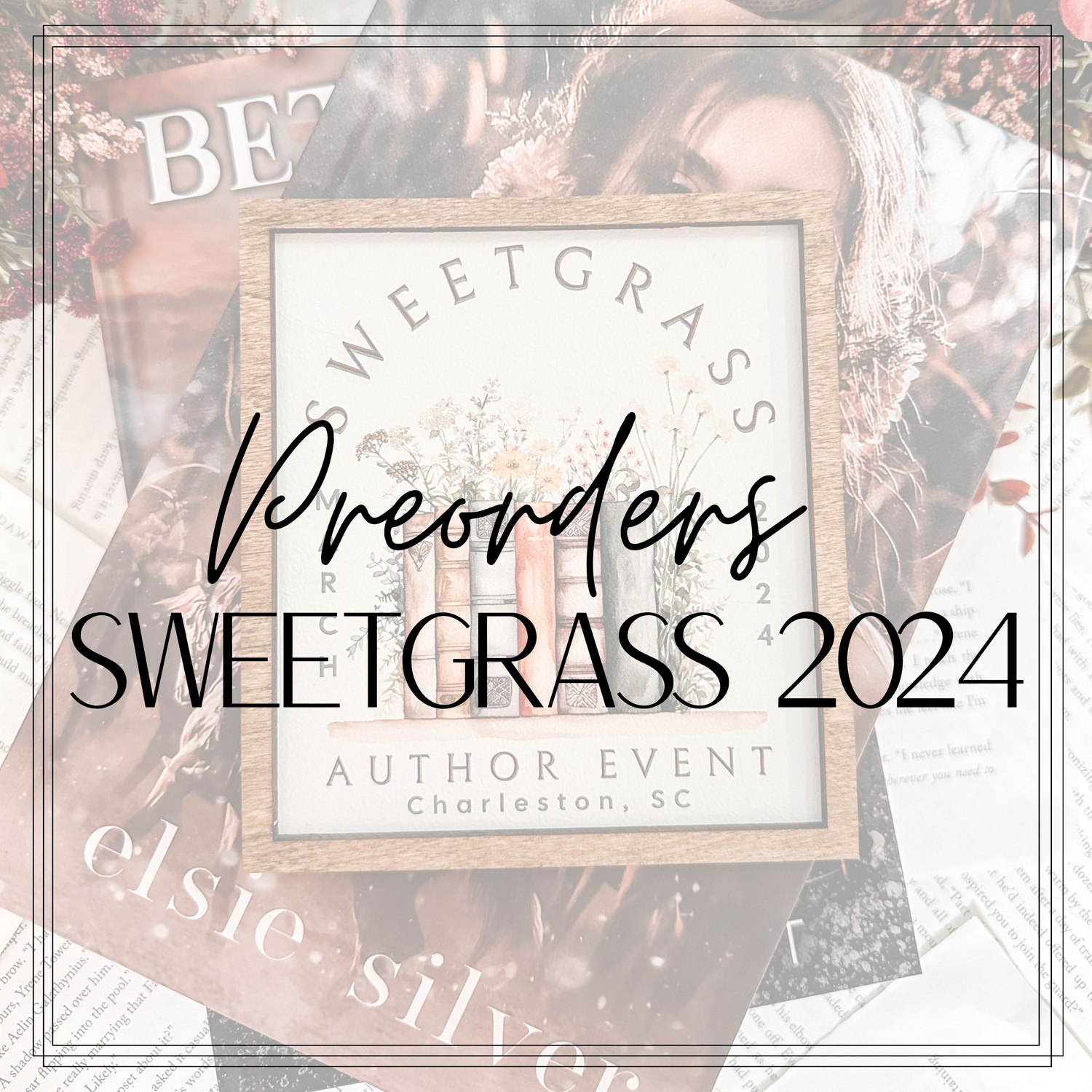 Sweetgrass Charleston Event Preorders