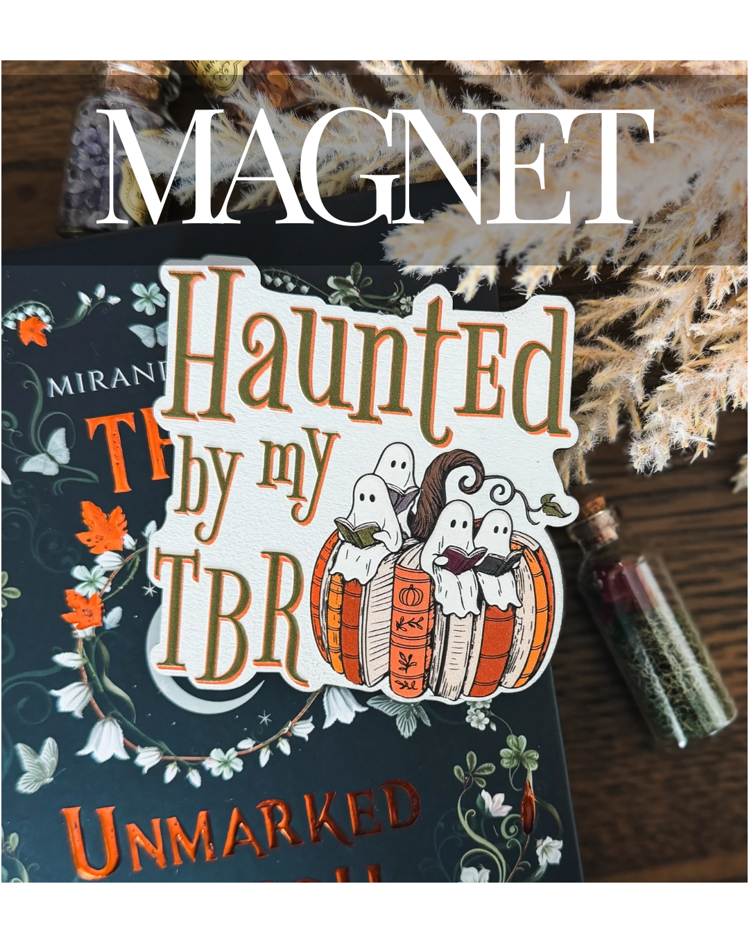 Haunted by my TBR Magnet