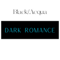 Load image into Gallery viewer, Dark Romance Shelf Mark™ in Black & Aqua by FireDrake Artistry™
