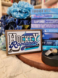 Load image into Gallery viewer, Hockey Romance Sign
