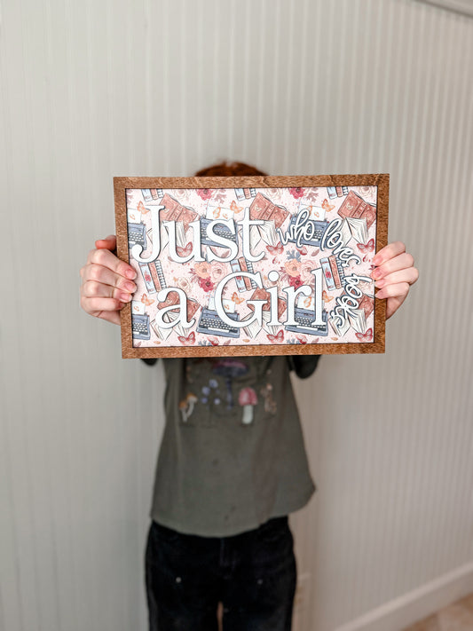 *LARGE* Just a Girl Shelf Sign
