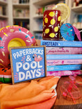 Load image into Gallery viewer, Paperbacks & Pool Days
