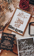 Load image into Gallery viewer, Fated Lovers, Miss Willa Colyns Book Club, and Our Stories are Worth Telling signs by FireDrake Artistry™. Photo credit @dailybookrecs
