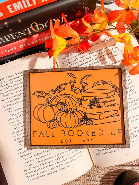 Fall Booked Up Sign - firedrakeartistry