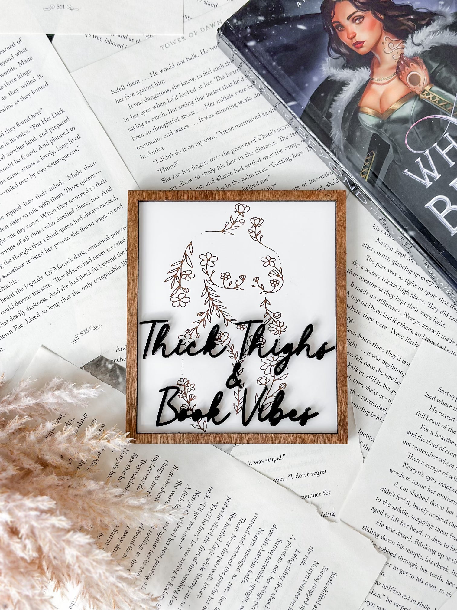 Thick Thighs & Book Vibes Sign  created by FireDrake Artistry®