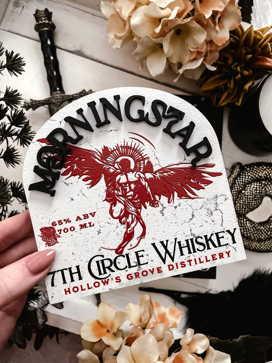Morningstar 7th Circle Whiskey sign - Harper L. Woods, created by FireDrake Artistry™