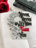 Load image into Gallery viewer, "Never Let Him Take You" - Nikki St. Crowe Sign, created by FireDrake Artistry™

