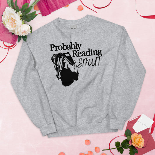 Probably Reading Smut Unisex Sweatshirt for FireDrake Artistry