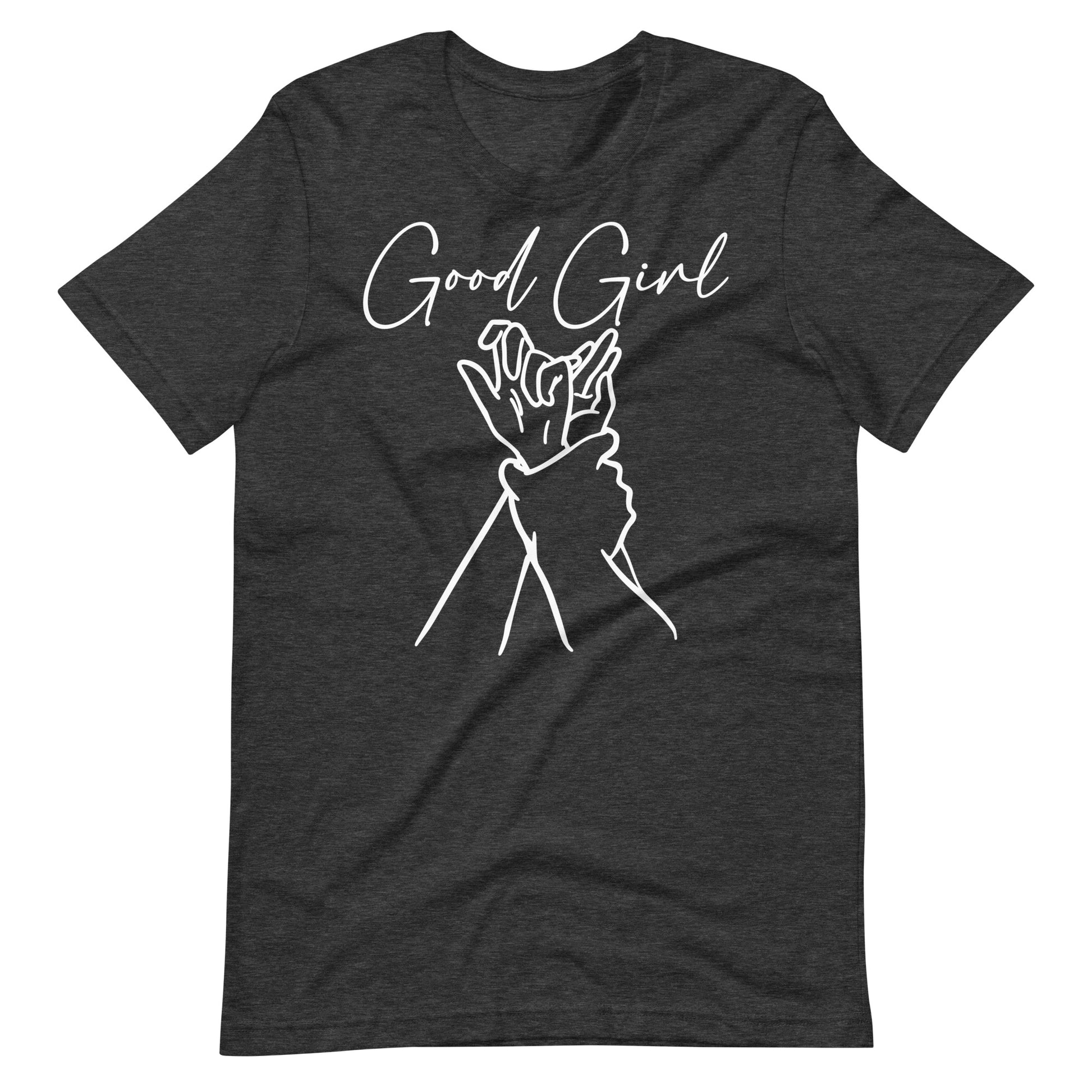 Good Girl Unisex t-shirt for FireDrake Artistry
